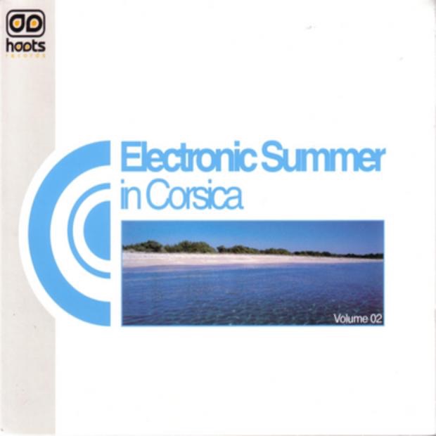 Electronic Summer In Corsica, Vol. 02