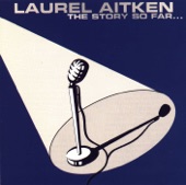 Laurel Aitken - Sugar Sugar