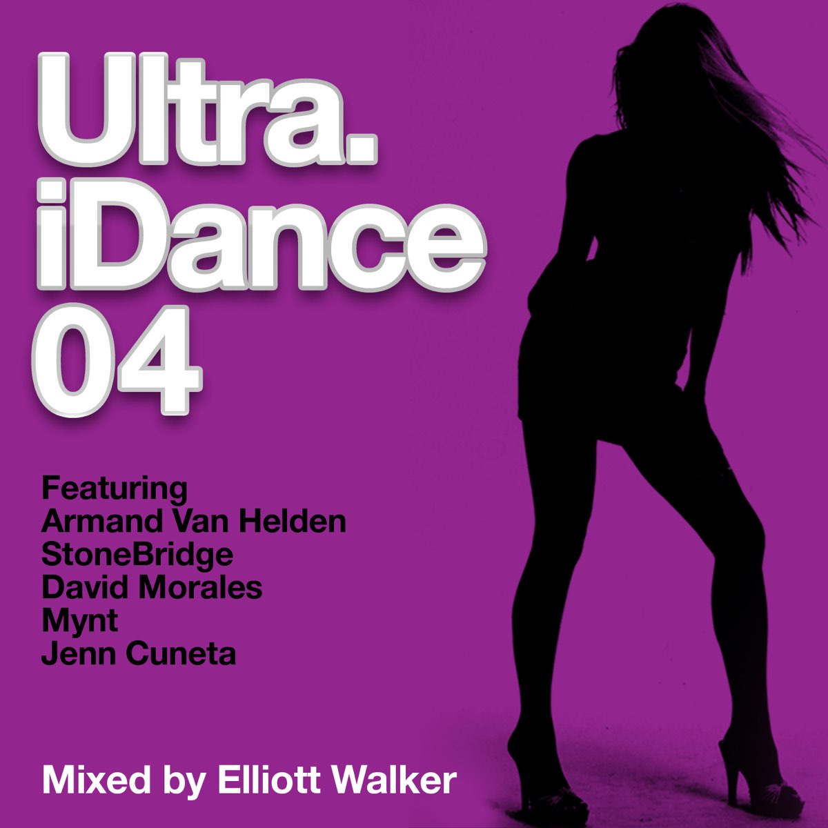 Ultra iDance 04 (Mixed by Elliott Walker) de Vários intérpretes no Apple Mu...