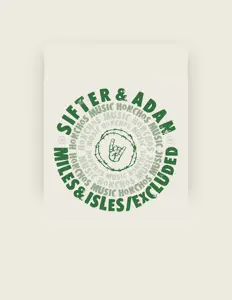 Ouça Sifter & Adan, assista a videoclipes, leia a biografia, veja as datas das turnês e mais!