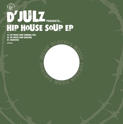 Hip House Soup - EP