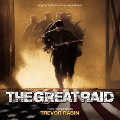 The Great Raid - Trevor Rabin The Great Raid - Trevor Rabin