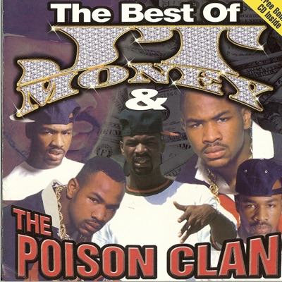 The Best of JT Money & The Poison Clan (Bonus Track Version)