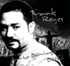 Frank Reyes - Frank Reyes Intro