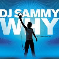 Why - DJ Sammy