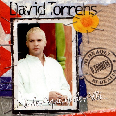 David Torrens - Quien Me Quierre a Mi