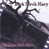 Back Porch Mary - Death In California