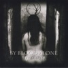 By Blood Alone - Deny Yourself