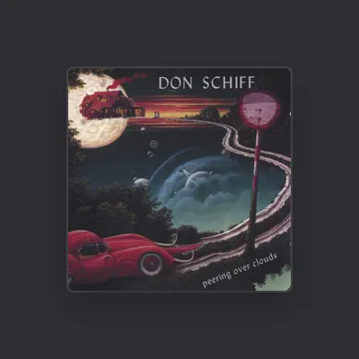 Listen to Don Schiff, watch music videos, read bio, see tour dates & more!