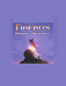 Listen to Firebox, watch music videos, read bio, see tour dates & more!