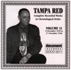 Tampa Red Vol. 11 1939-1940