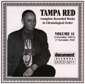 Tampa Red - It Hurts Me Too