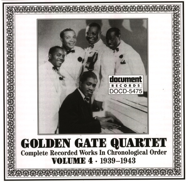 Golden Gate Quartet Vol. 4 (1939-1943)