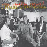 Hey, Hey, My, My — Cross Canadian Ragweed
