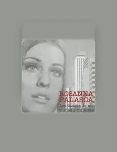 收听 Rosanna Falasca、观看音乐视频、阅读小传、查看巡演日期等 ！