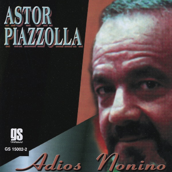 Adios Nonino by Astor Piazzolla album cover