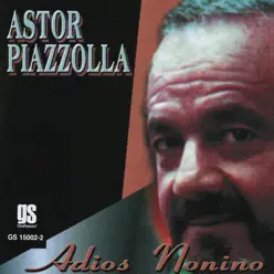 Adios Nonino - Ástor Piazzolla