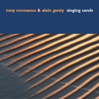 Singing Sands by Alain Genty & Tony McManus on Apple Music