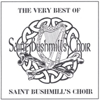 The Very Best of Saint Bushmill's Choir by Saint Bushmill's Choir on Apple Music