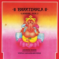 Bhaktimala - Ganesh, Vol. 2 - Ashwini Bhide Deshpande & Veena Sahasrabuddhe