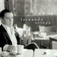 Fernando Ortega - More Love to Thee