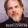 Scott Wesley Brown - Jesus I Come