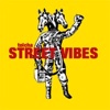Street Vibes RMX