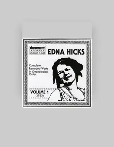 收听 Edna Hicks、观看音乐视频、阅读小传、查看巡演日期等 ！