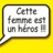 Cette femme est un héros !!! (radio mix)