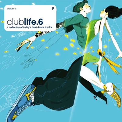 Clublife.6 (A Collection of Today's Best Dance Tracks)