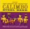 Yellow Bird - Calimbo Steel Band lyrics
