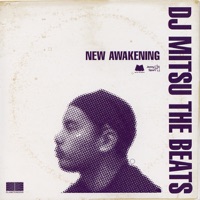 New Awakening - DJ Mitsu the Beats