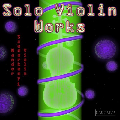 Solo Violin Works