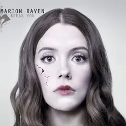 Break You - Single - Marion Raven