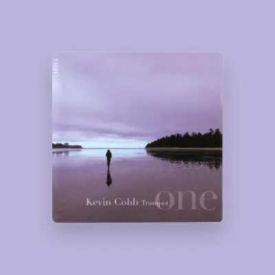 Listen to Kevin Cobb, watch music videos, read bio, see tour dates & more!