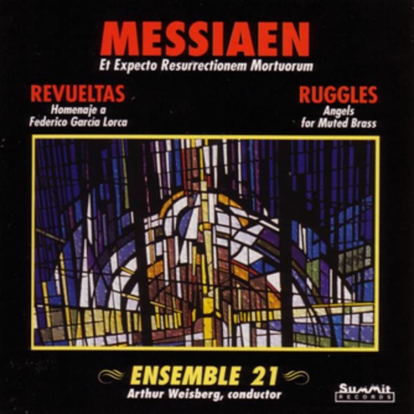 Ensemble 21: Messiaen - Revueltas - Ruggles