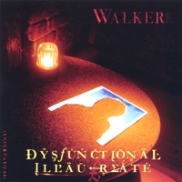 Dysfunctional Illaureate - WALKER