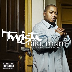 Twista - Girl Tonite (feat. Trey Songz)