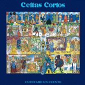 Celtas Cortos - Cuéntame un cuento