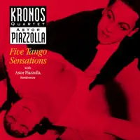 Five Tango Sensations: Fear — Kronos Quartet
