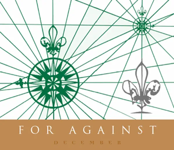 December — For Against