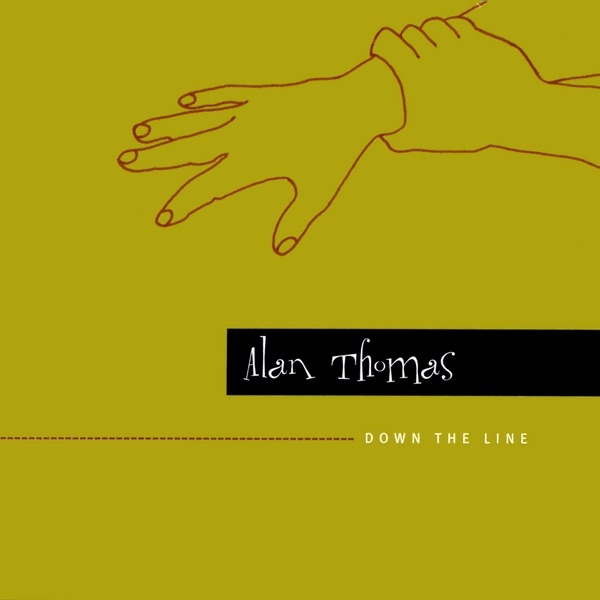 Обложка альбома «Down the Line» — Alan Thomas