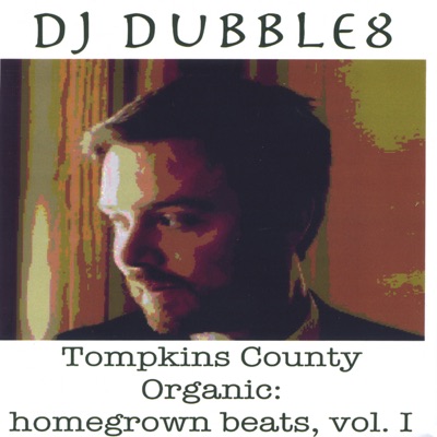 Tompkins County Organic: Homegrown Beats, Vol. I