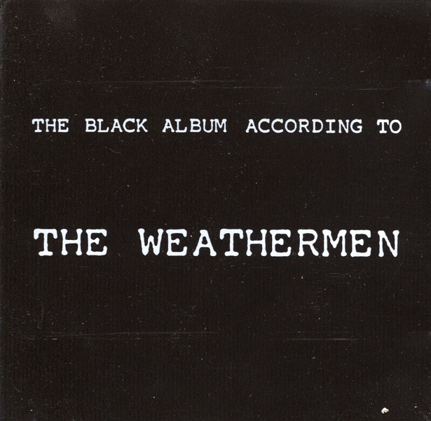 Обложка альбома «The Black Album According To» — The Weathermen