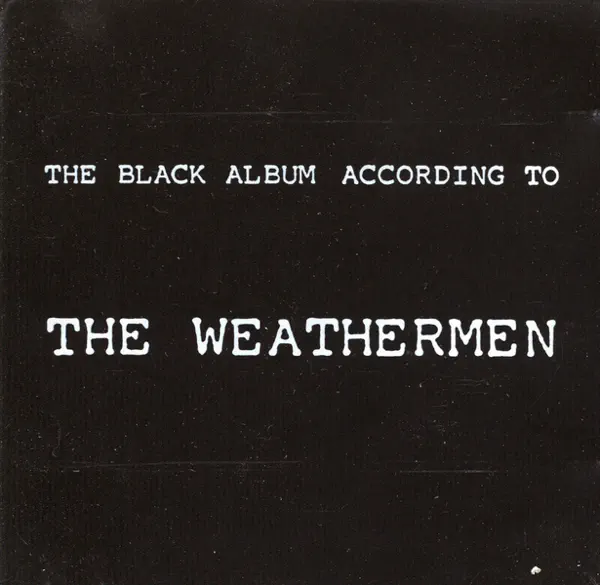 Punishment Park — The Weathermen