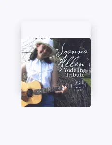Dengarkan Joanna Allen, tonton video musik, baca bio, lihat tanggal tur & lainnya!
