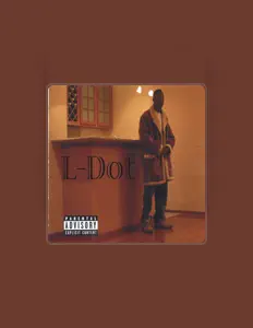 Ouve L-Dot, vê vídeos de música, lê a biografia, vê as datas da digressão e muito mais!