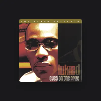 Listen to Lukie D, watch music videos, read bio, see tour dates & more!