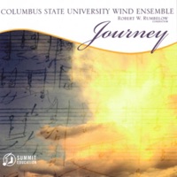 Journey - Columbus State University Wind Ensemble, Percy Grainger & Robert Rumbelow