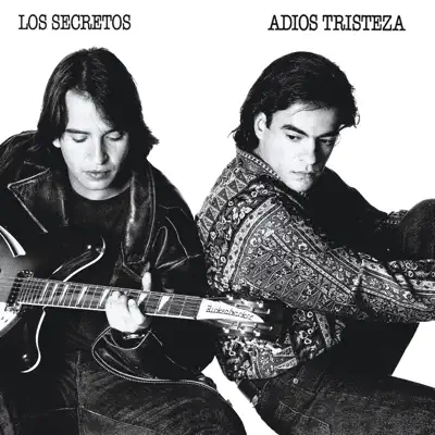 Adios Tristeza - Los Secretos